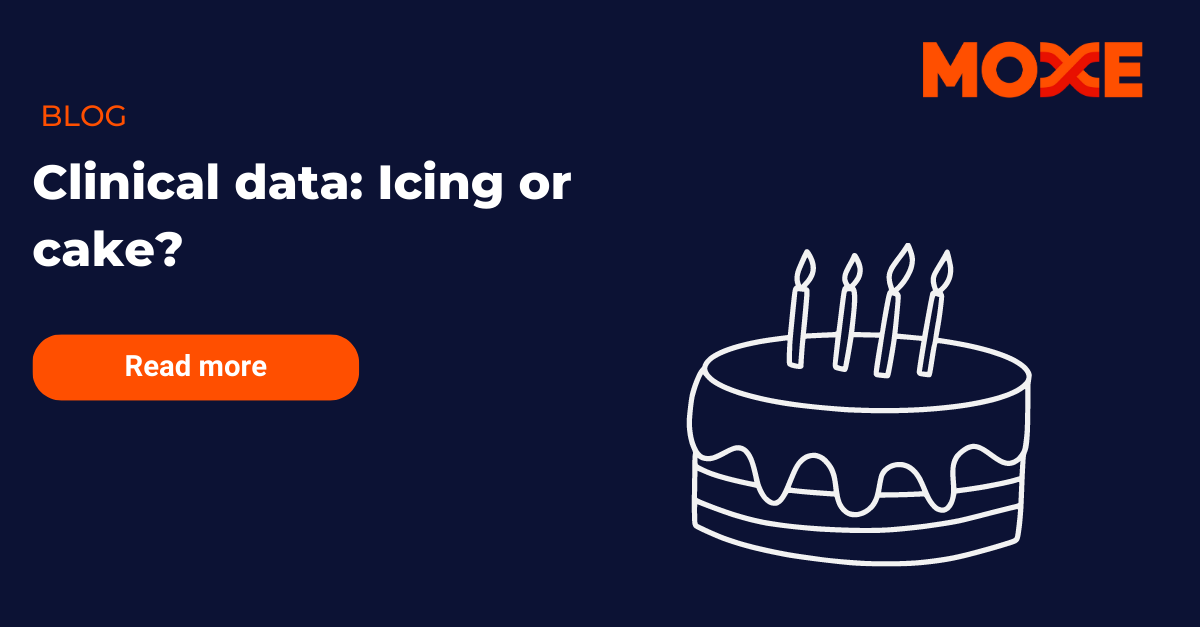Clinical Data: Icing or Cake?